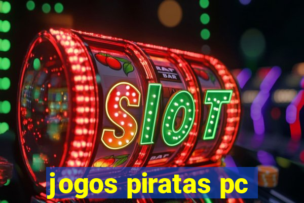 jogos piratas pc
